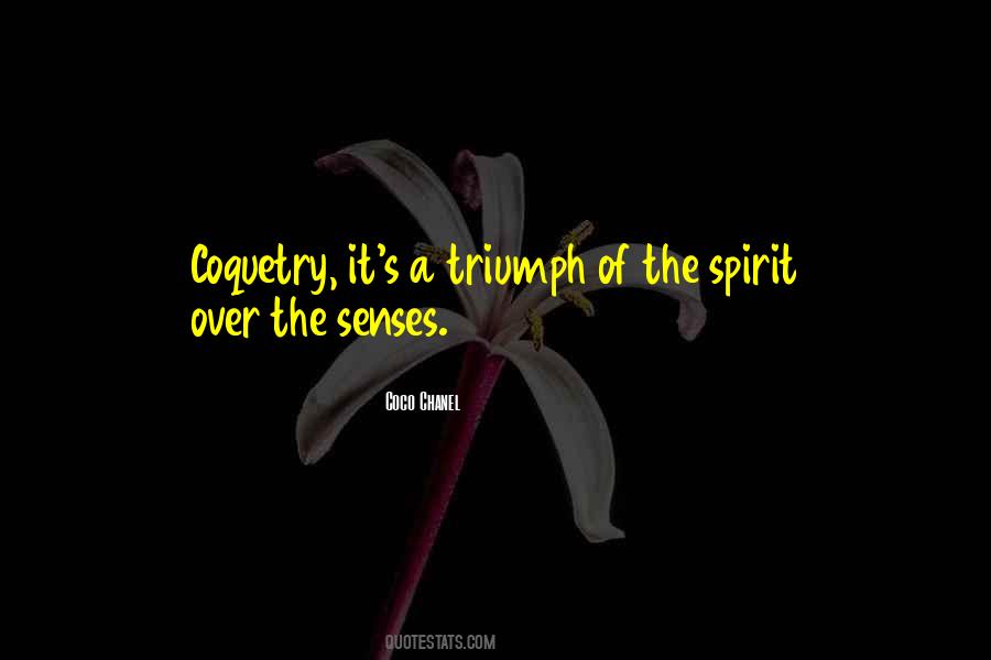 Triumph Of The Spirit Quotes #557595