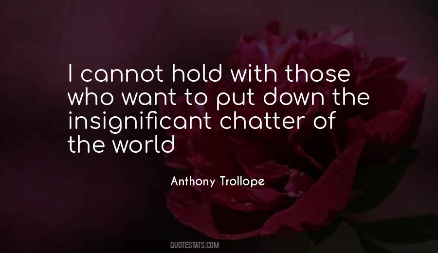 Trollope Quotes #374828
