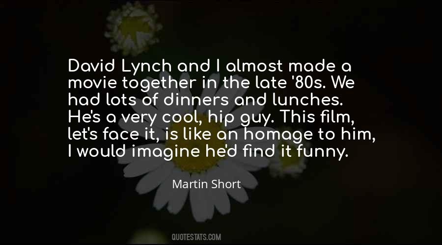Quotes About David Lynch #1023829