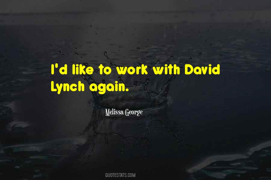 Quotes About David Lynch #1550468