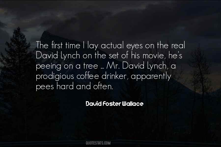 Quotes About David Lynch #1827327