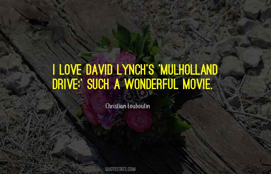 Quotes About David Lynch #461550