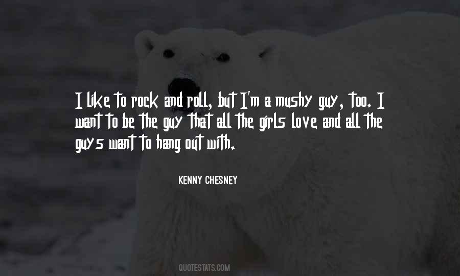 Quotes About Kenny Chesney #1135268