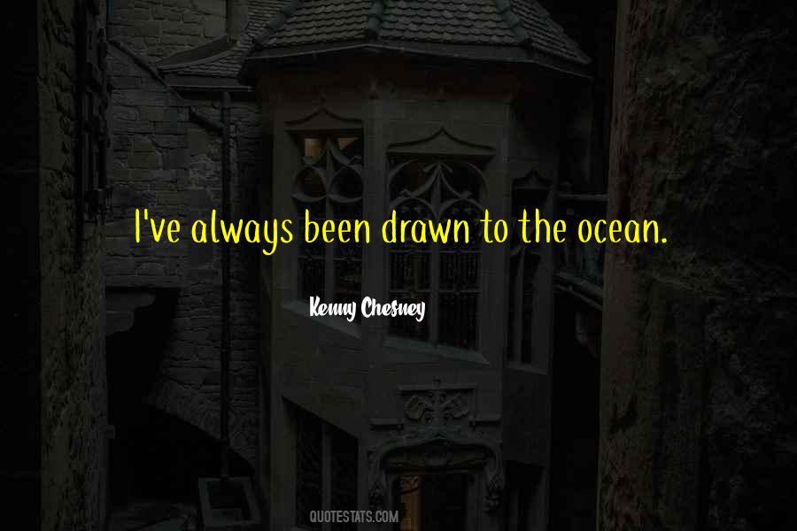 Quotes About Kenny Chesney #1231227