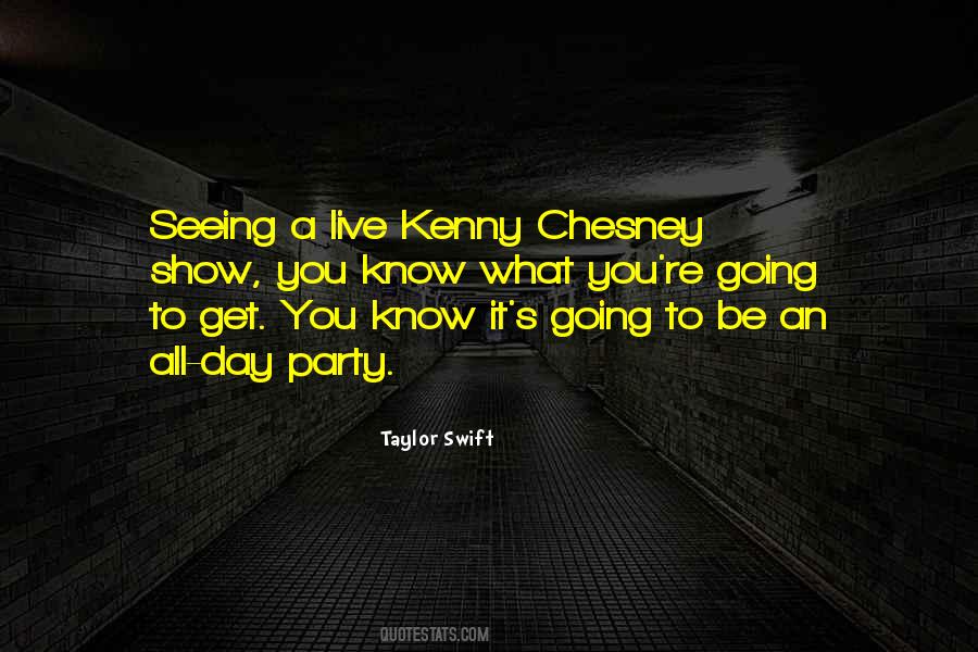 Quotes About Kenny Chesney #1618085