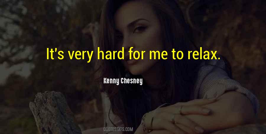 Quotes About Kenny Chesney #1690973