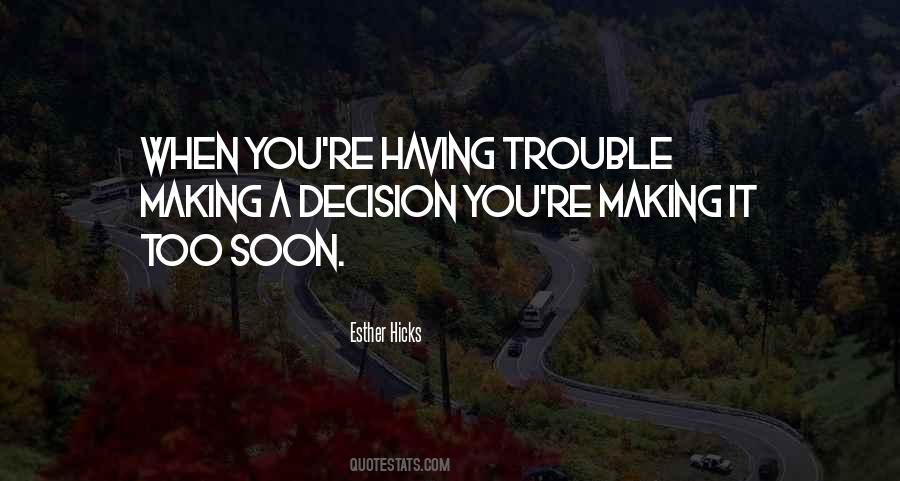 Trouble Making Quotes #480717