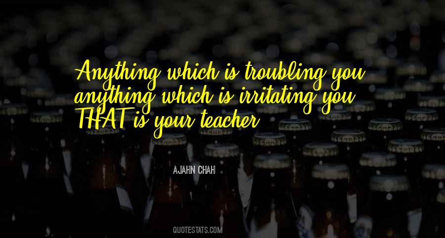 Troubling You Quotes #1546711