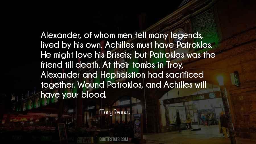 Troy Achilles Best Quotes #1255315