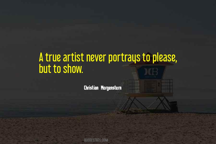 True Artist Quotes #1445296