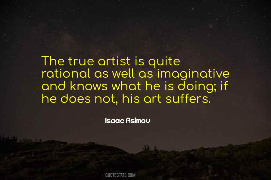 True Artist Quotes #612706