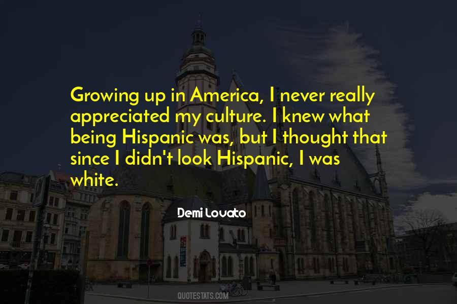 Quotes About Being Hispanic #352094