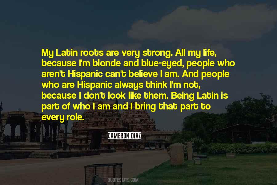 Quotes About Being Hispanic #835208