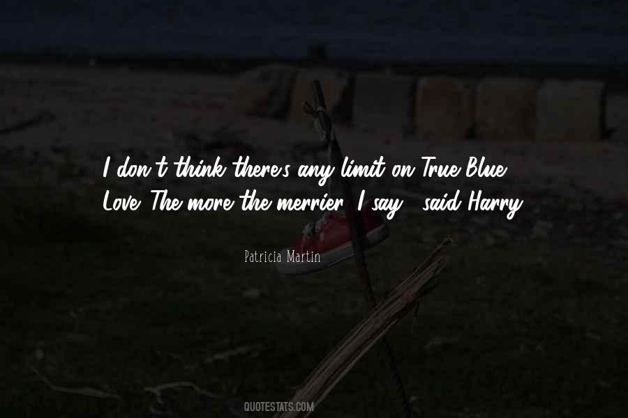True Blue Love Quotes #1811018