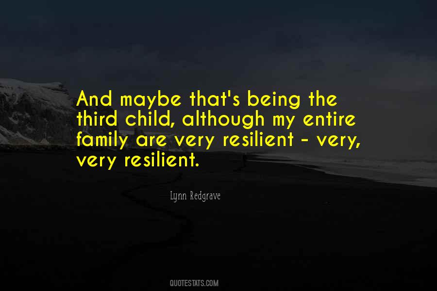 Quotes About Being Resilient #113946