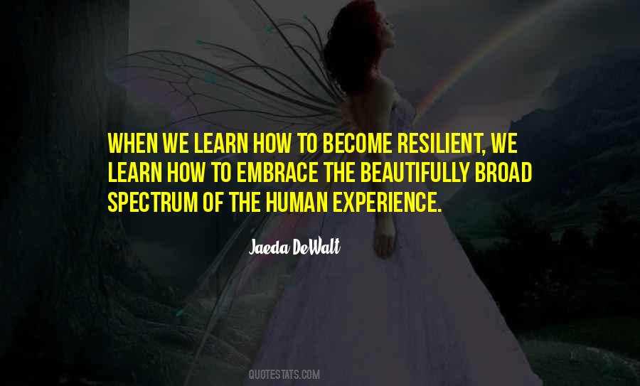 Quotes About Being Resilient #1517568