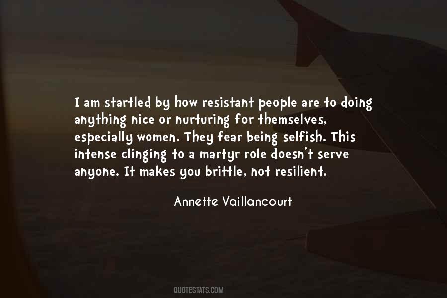 Quotes About Being Resistant #1279134