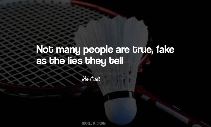 True Fake Quotes #339495