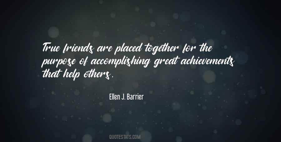 True Friends Are Quotes #1648599