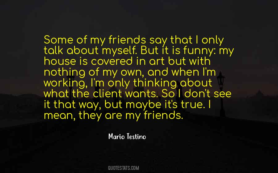 True Friends Are Quotes #179800