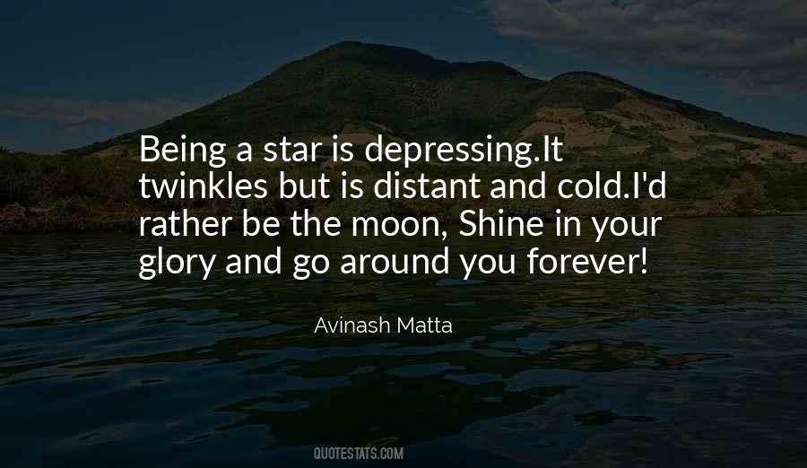 Quotes About Being A Star #1076092