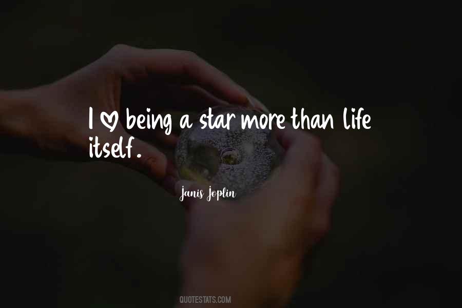 Quotes About Being A Star #1175422