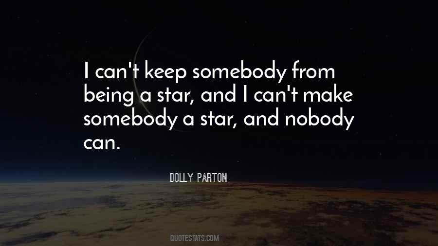 Quotes About Being A Star #1865814