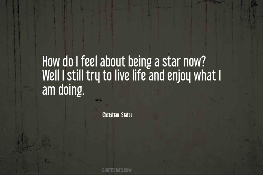 Quotes About Being A Star #296100