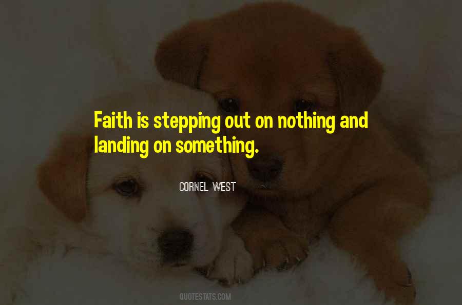 Quotes About Stepping Out In Faith #161664