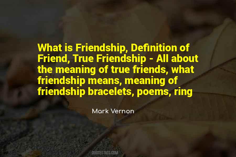 True Friendship Means Quotes #1605442