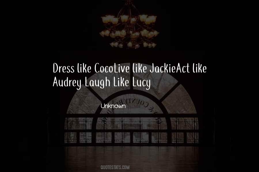 Quotes About Audrey #695289