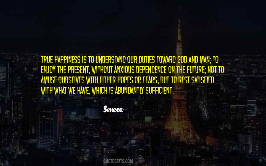 True Happiness In God Quotes #1323083