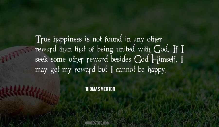 True Happiness In God Quotes #194686