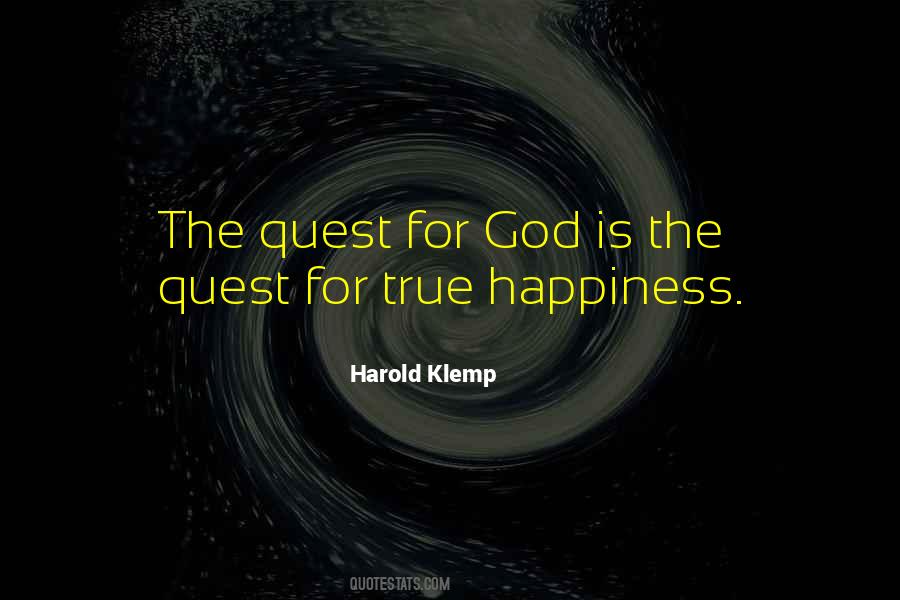 True Happiness In God Quotes #28219