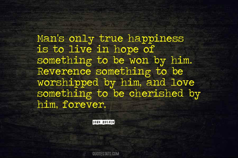 True Happiness Is Quotes #1853990