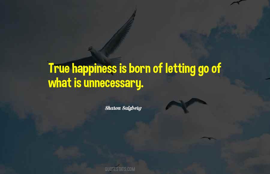 True Happiness Is Quotes #228544
