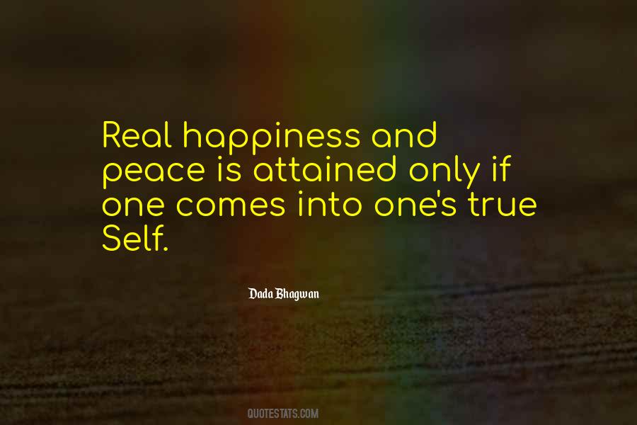 True Happiness Is Quotes #232968