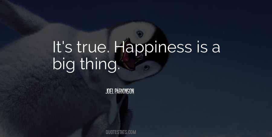 True Happiness Is Quotes #508531