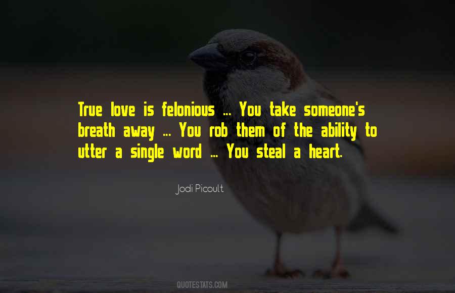 True Heart Love Quotes #78645