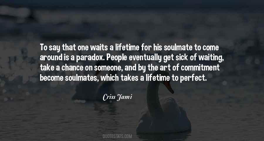 True Love And Waiting Quotes #1736908