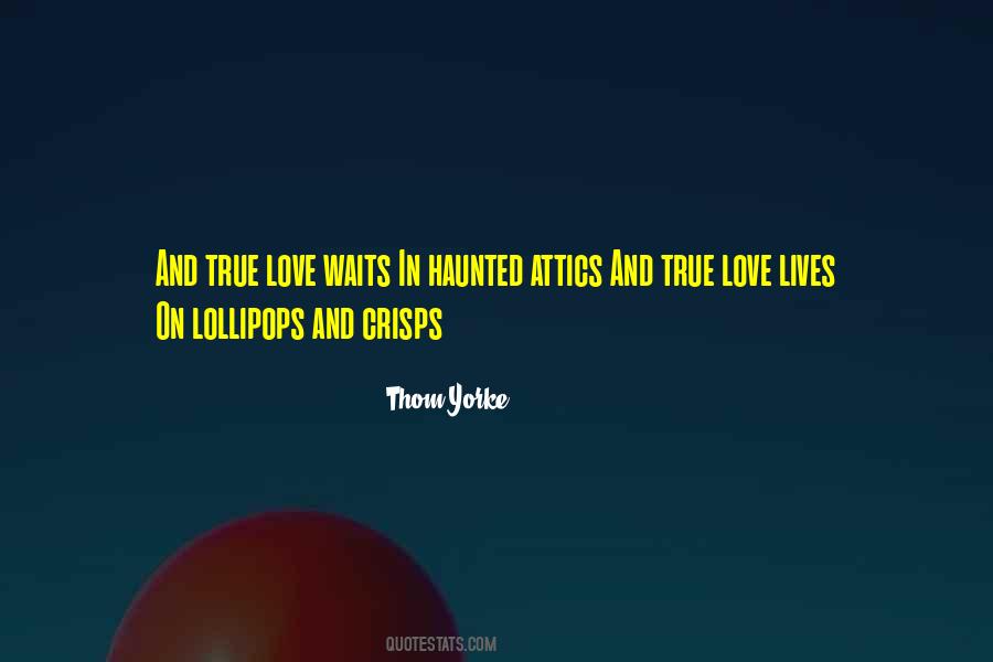 True Love Can Waits Quotes #221018