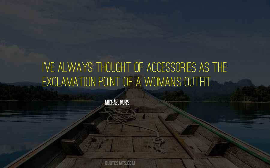 Quotes About Accessories Fashion #977808