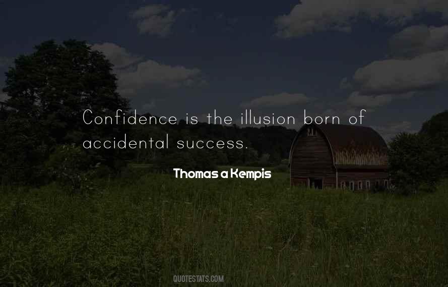 Quotes About Accidental Success #795707