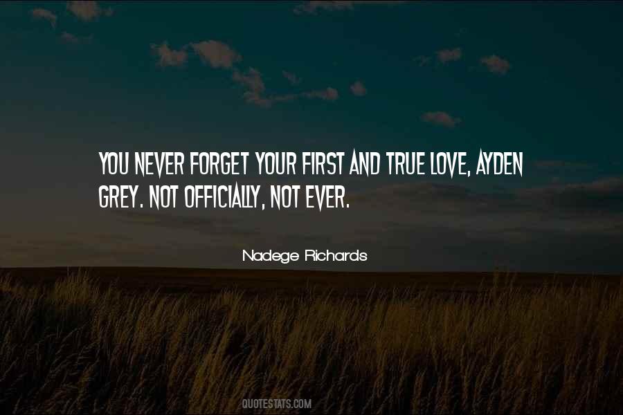 True Love First Love Quotes #459386