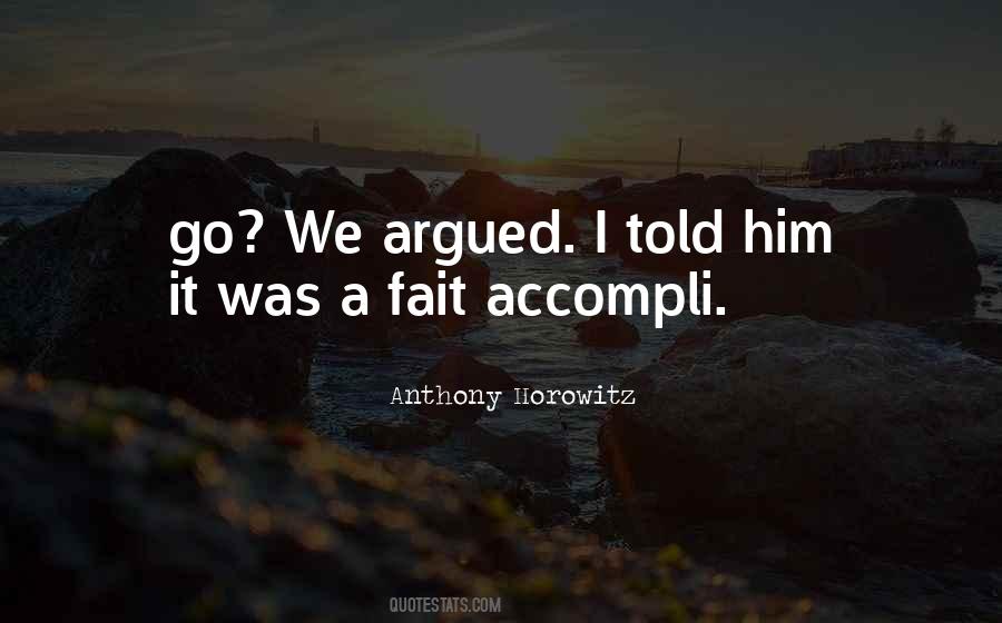Quotes About Accompli #576868