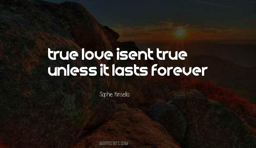 True Love Lasts Forever Quotes #589076