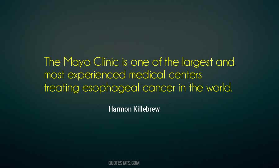 Quotes About Mayo Clinic #668188