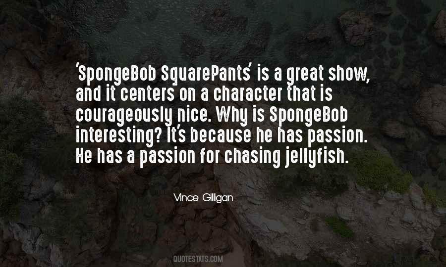 Quotes About Spongebob Squarepants #377930