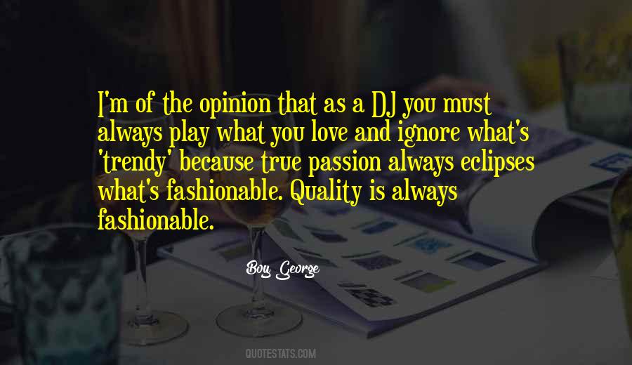 True Love Passion Quotes #1538832