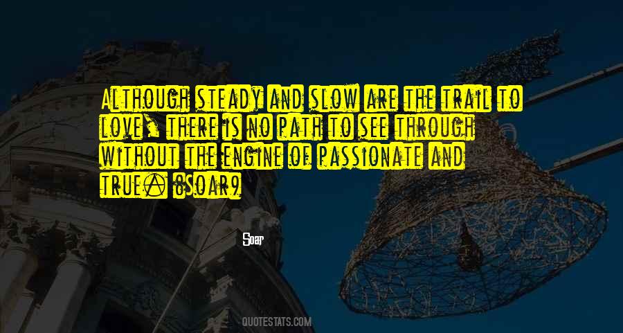 True Love Passion Quotes #1785090